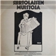 Various - Siirtolaisen Muistoja